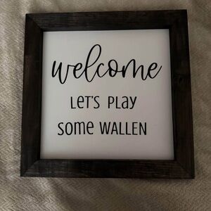 Welcome Let’s Play Some Wallen Art with Frame